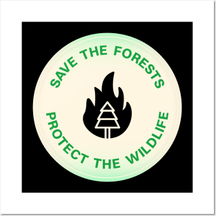 Save The Forests - Protect The Wildlife Posters and Art